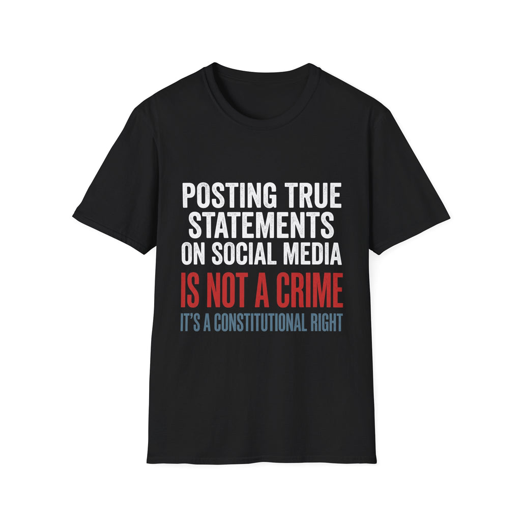 Free Speech Tee — Posting True Statements Is Not a Crime